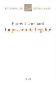 La Passion de l'égalité