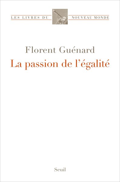 La Passion de l'égalité