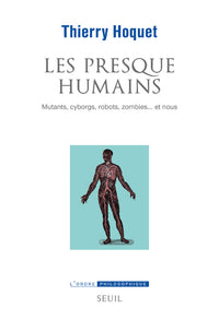 Les presque-humains
