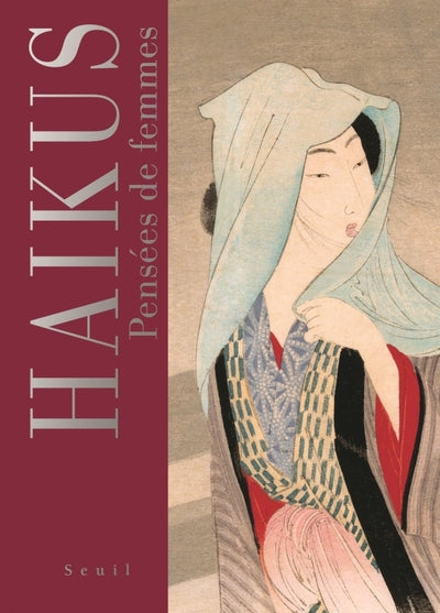 Haïkus. Pensées de femmes