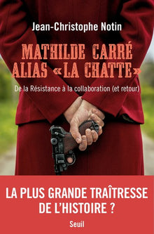 Mathilde Carré alias La Chatte