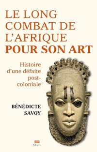 La longue bataille de l'Afrique pour son art