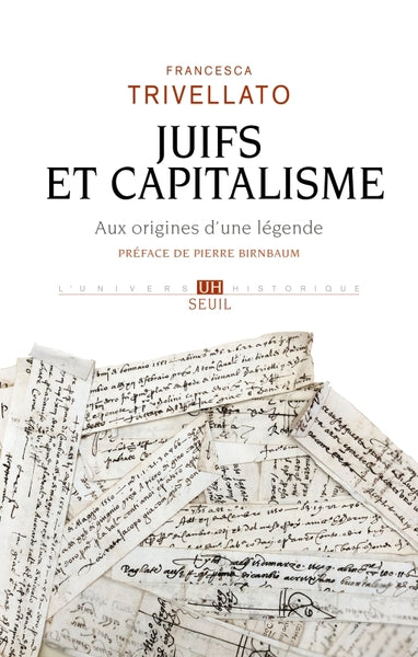 Juifs et capitalisme: Aux origines d'une légende