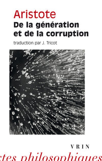 De la génération et de la corruption