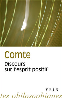 Discours sur l'esprit positif