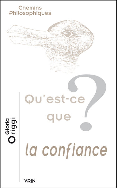 Qu'est-ce que la confiance?