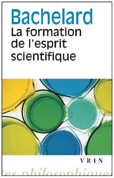 la formation de l'esprit scientifique