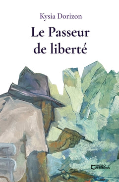Le passeur de liberté