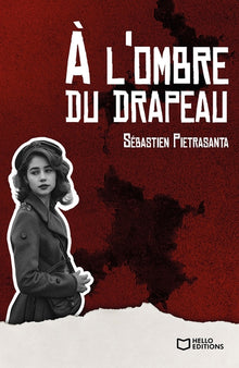 À l'ombre du drapeau