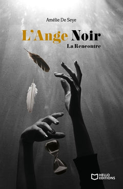 L'ange noir - Tome I La Rencontre
