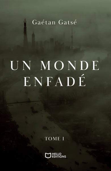 Un monde enfadé - Tome I