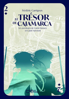 Les aventures de Curtis Hansen et Gayle Sarmont - Tome II : Le Trésor de Cajamarca