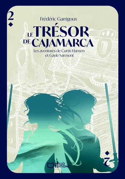 Les aventures de Curtis Hansen et Gayle Sarmont - Tome II : Le Trésor de Cajamarca