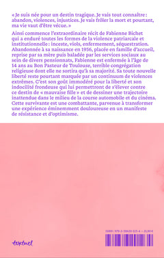 Moi, Fabienne B., mauvaise fille