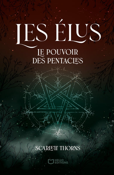 Les Élus - Tome I : Le pouvoir des Pentacles