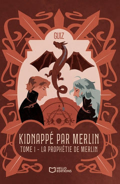 Kidnappé par Merlin - La prophétie de Merlin