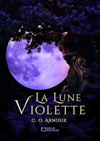 La Lune Violette - Tome I