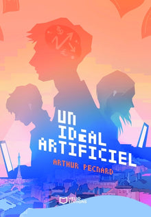 Un idéal artificiel