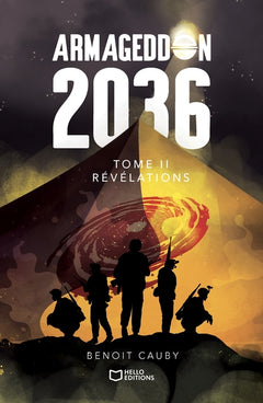 Armageddon 2036 - Tome II : Révélations