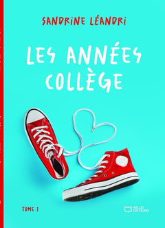 Les années collège - Tome I