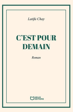C'est pour demain
