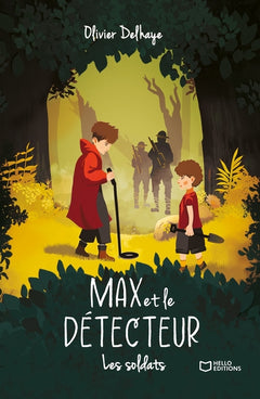 Max et le Détecteur - Les soldats