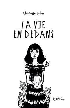 la vie en dedans