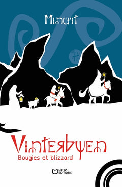 Vinterbyen - Bougies et Blizzard