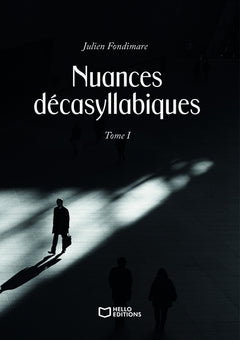 Nuances décasyllabiques - Tome I