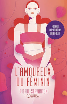 L'amoureux du féminin