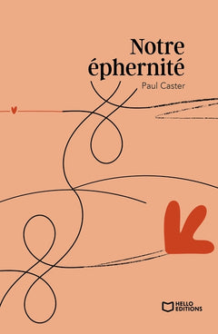 Notre éphernité