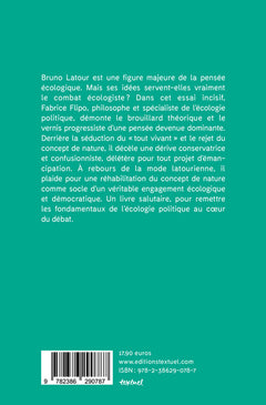 Les écologistes sans la nature? Le faux ami Bruno Latour