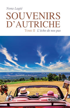 Souvenirs d'Autriche - Tome II : L'écho de nos pas