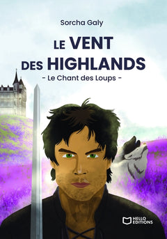 Le Vent des Highlands - Tome II : Le Chant des Loups