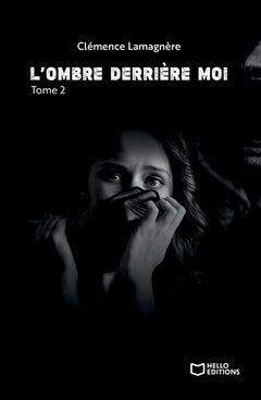 L'ombre derrière moi