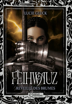 Feihwauz : Réveillé des Brumes - Tome I
