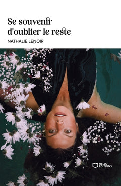 Se souvenir d'oublier le reste