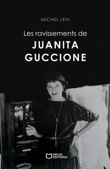 Les ravissements de Juanita Guccione