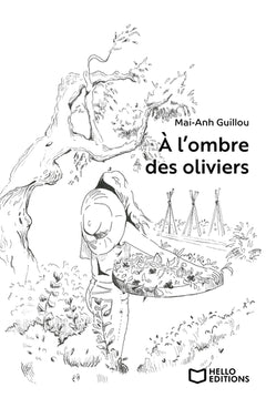 À l'ombre des oliviers