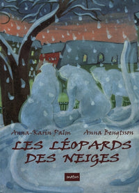 Les Leopards Des Neiges