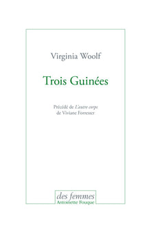 Trois guinées, suivi de "L'Autre Corps"