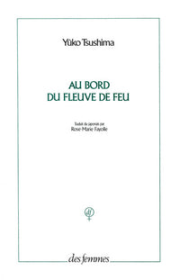 Au bord du fleuve de feu