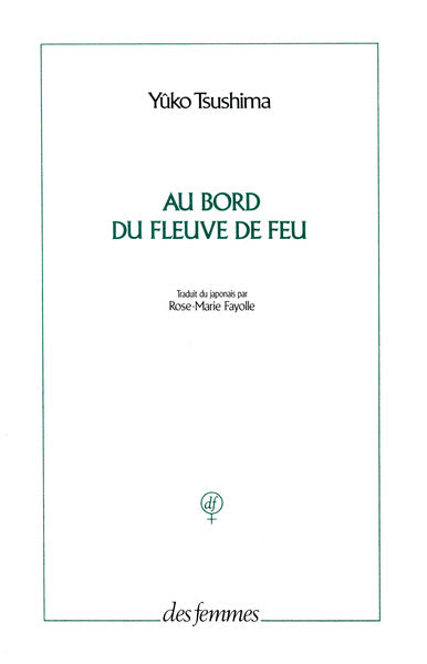 Au bord du fleuve de feu