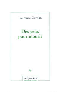 Des yeux pour mourir