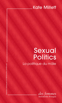 Sexual Politics (éd. poche)