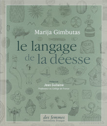 Le langage de la déesse