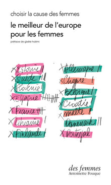 Le meilleur de l'Europe pour les femmes - Choisir la cause des femmes