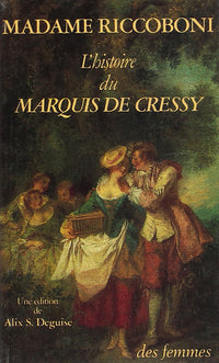 Histoire de M. le marquis de Cressy