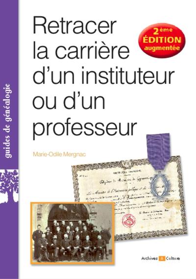 Retracer la carrière d'un instituteur ou d'un professeur