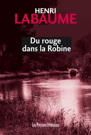 Du rouge dans la Robine
